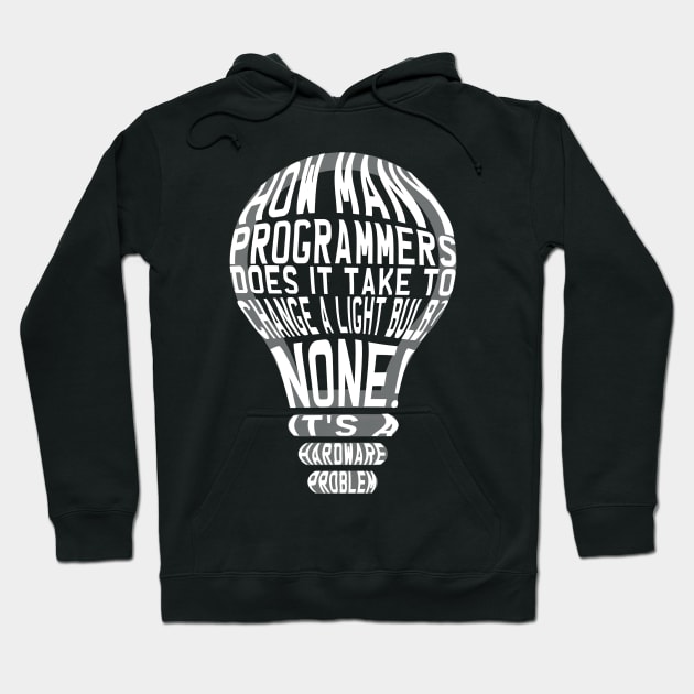 Programmer Humour: How Many Programmers does it take to change a light bulb? Hoodie by Cyber Club Tees